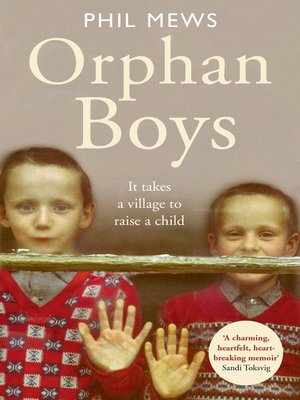 cover image of Orphan Boys--It Takes a Village to Raise a Child